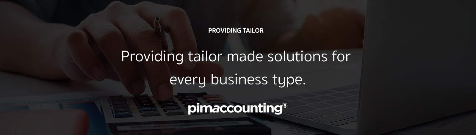 Providing tailor made solutions for every business type.