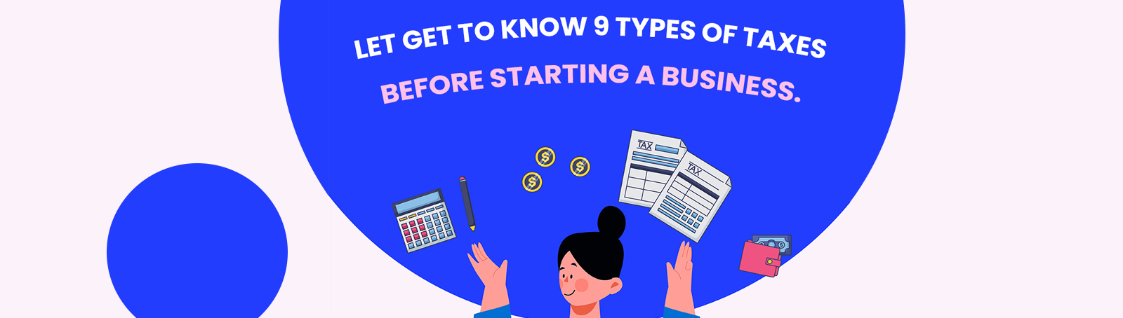 9 types of taxes before starting a business