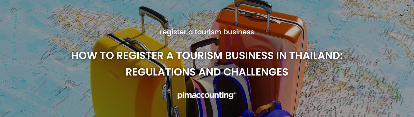 How to register a tourism business in Thailand: Regulations and challenges - Pimaccounting
