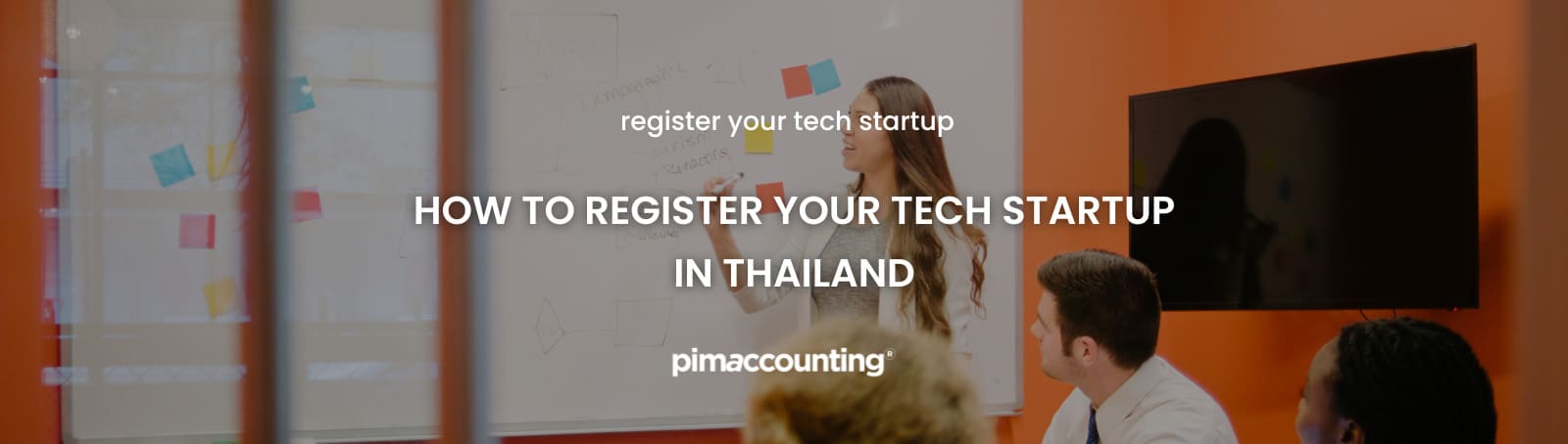 How to register your tech startup in Thailand - Pimaccounting