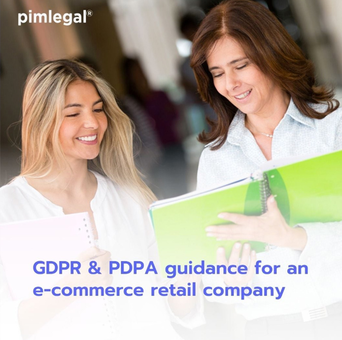 GDPR & PDPA guidance for an e-commerce retail company