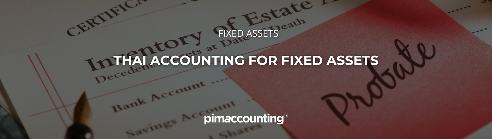 Thai Accounting for Fixed Assets - Pimaccounting