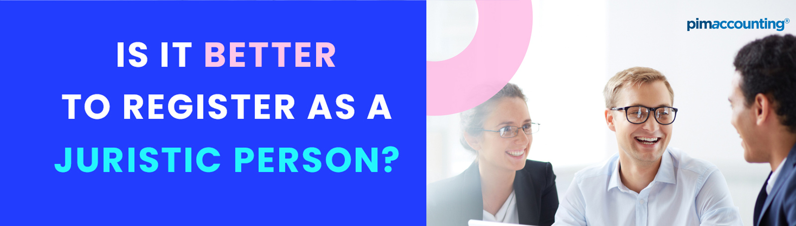 Is it better to register as a juristic person?